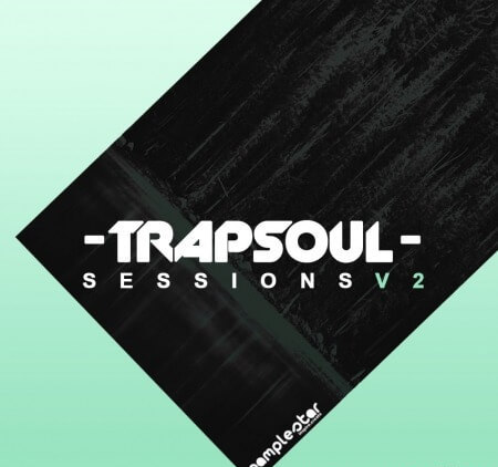 Samplestar Trap Soul Sessions Volume 2 WAV MiDi